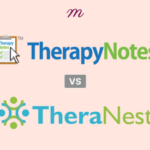 TheraNest vs TherapyNotes (A Detailed Comparison (Features, Cost & Reviews)