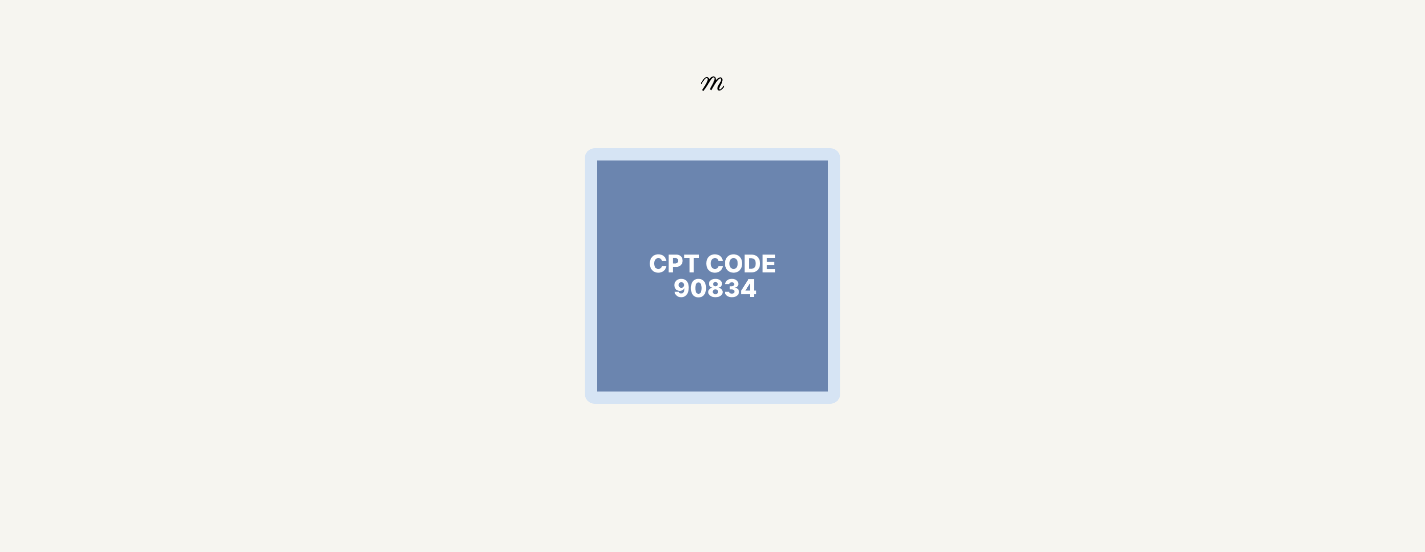 CPT Code 90834: Complete Description (+Reimbursement Details 2024)