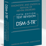 DSM-5 TR | What It Is, Changes & How to Cite It