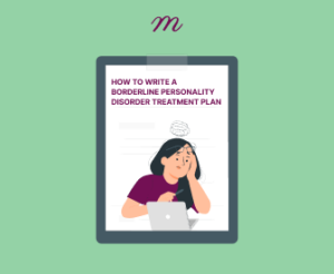 How to Write a Borderline Personality Disorder Treatment Plan (With Examples)